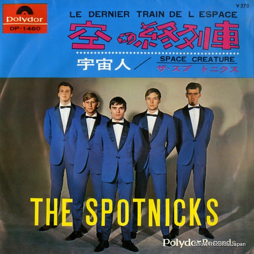 SPOTNICKS, THE le dernier train de l'espace DP-1460