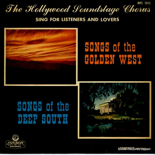 HOLLYWOOD SOUNDSTAGE CHORUS songs of the golden west / songs of the deep south MPL1015