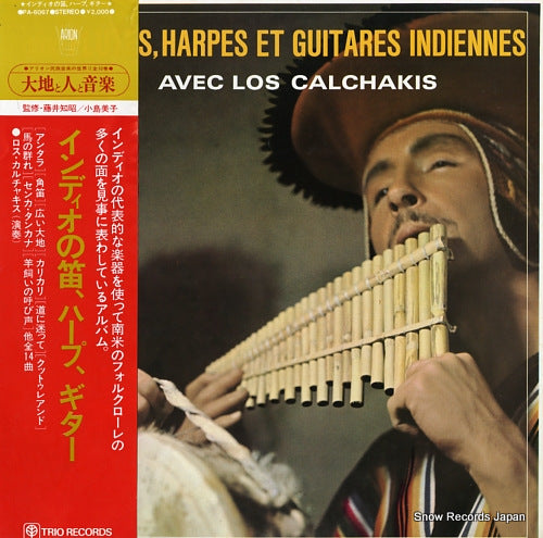 LOS CALCHAKIS flutes, harpes et guitares indiennes PA-6067