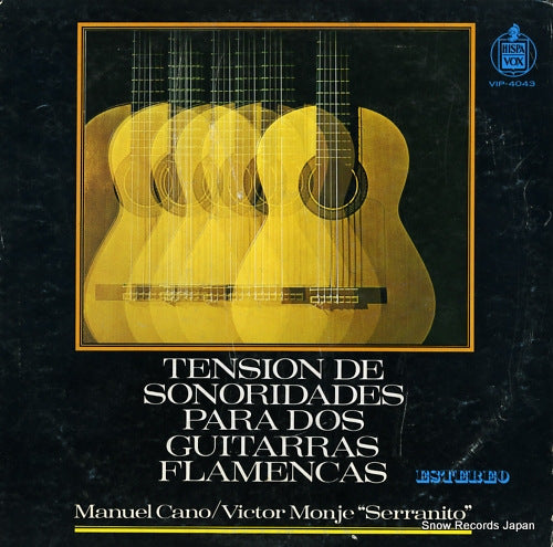 CANO, MANUEL / VICTOR MONGE SERRANITO tension de sonoridades para dos guitarras flamencas VIP-4043