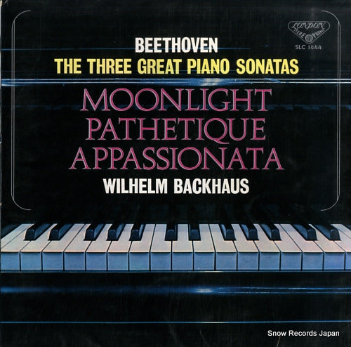 BACKHAUS, WILHELM beethoven; the three great piano sonatas SLC1444