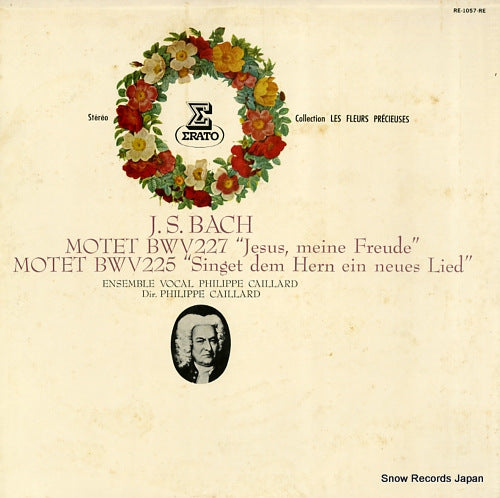 CAILLARD, PHILIPPE bach; motet bwv227 "jesus, meine freude", bwv225"singet dem hern ein neues lied" RE-1057-RE