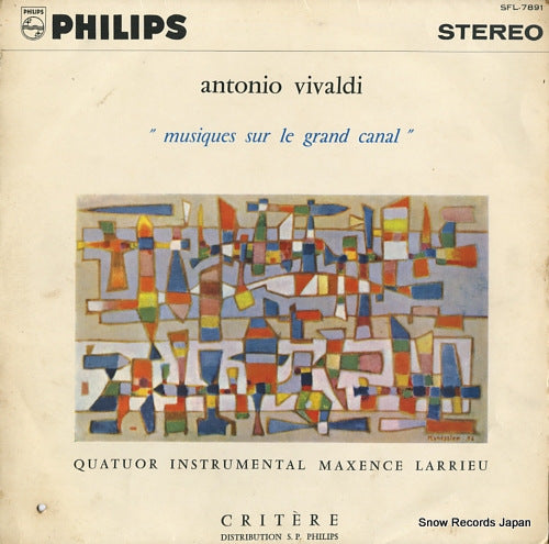 QUATUOR INSTRUMENTAL MAXENCE LARRIEU vivaldi; "musiques sur le grand canal" SFL-7891