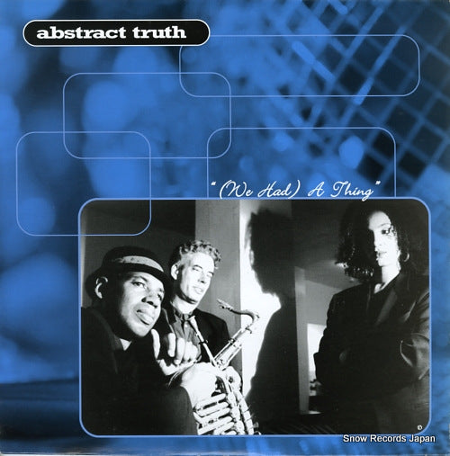 ABSTRACT TRUTH (we had) a thing SWM50025-1