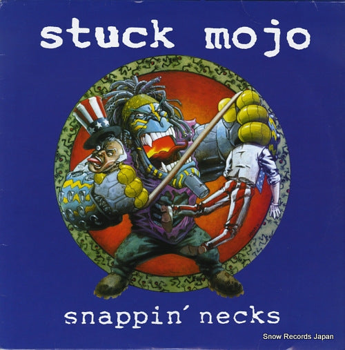 STUCK MOJO snappin' necks 770088-1 / LC6975
