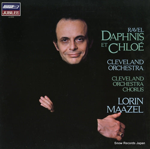 MAAZEL, LORIN ravel; daphnis et chloe JL41018