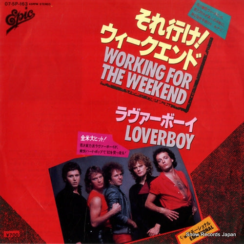 LOVERBOY working for the weekend 07.5P-163