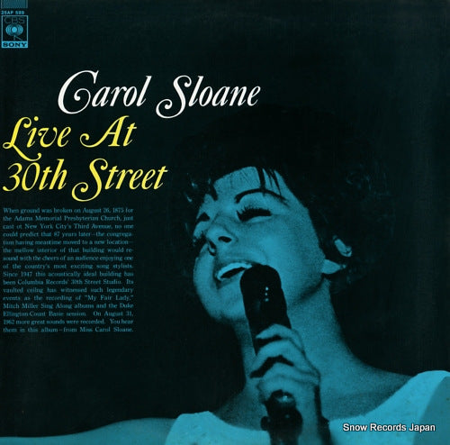 SLOANE, CAROL live at 30th street 25AP599