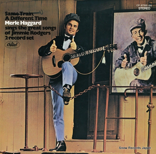 HAGGARD, MERLE, AND THE STRANGERS same train, a different time CP-8785
