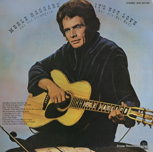 HAGGARD, MERLE, AND THE STRANGERS it's not love(but it's no bad) ECP-80738