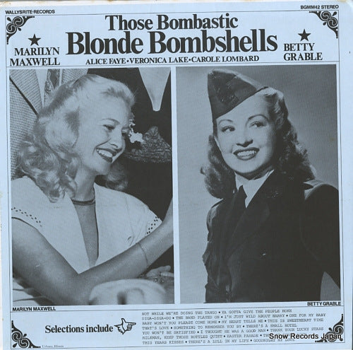 MAXWELL, MARILYN / BETTY GRABLE those bombastic blonde bombshells BGMM42