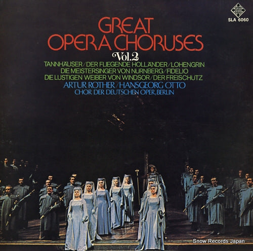 ROTHER, ARTUR / HANSGEORG OTTO great opera choruses vol.2 SLA6060