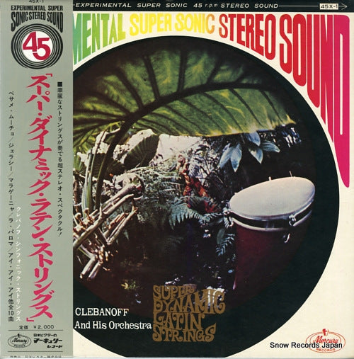 CLEBANOFF AND HIS ORCHESTRA super dynamic latin strings 45X-1