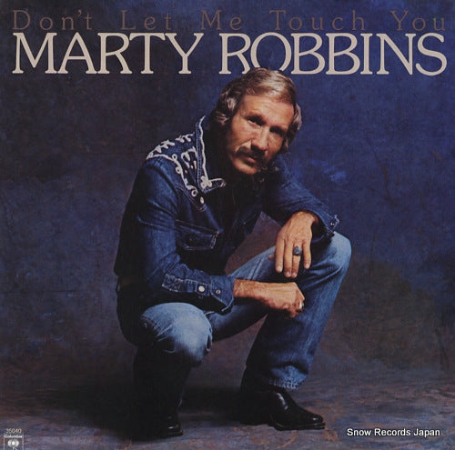 ROBBINS, MARTY don't let me touch you KC35040