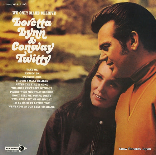 TWITTY, CONWAY, AND LORETTA LYNN we only make believe MCA-5105