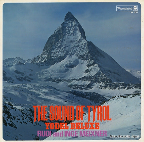 RUDI AND INGE MEIXNER the sound of tyrol yodel deluxe SR257