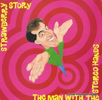 STRAWBERRY STORY man with the stereo hands, the TASK 11