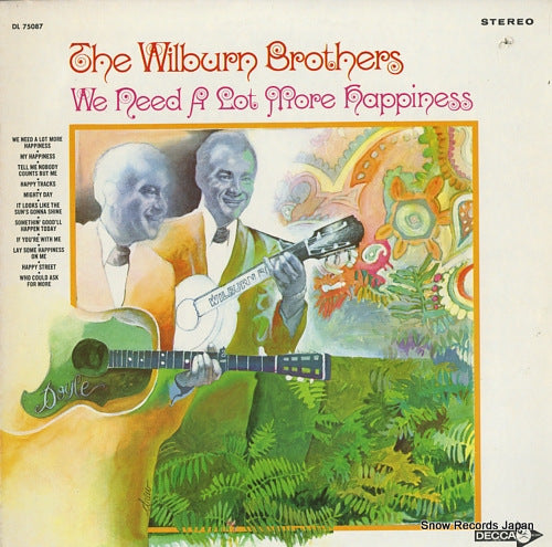 WILBURN BROTHERS, THE we need a lot more happiness DL75087