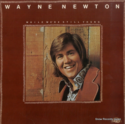 NEWTON, WAYNE while we're still young CHE1006