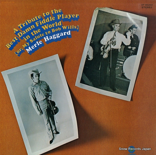 HAGGARD, MERLE a tribute to the best damn fiddle player in the world CP-80202