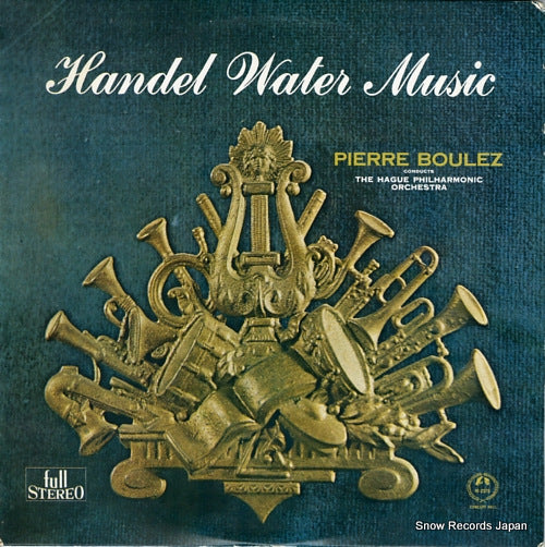 BOULEZ, PIERRE handel; the water music SM-2379