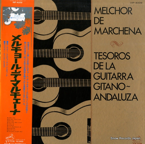 MELCHOR DE MARCHENA tesoros de la guitarra gitano~andaluza VIP-4009