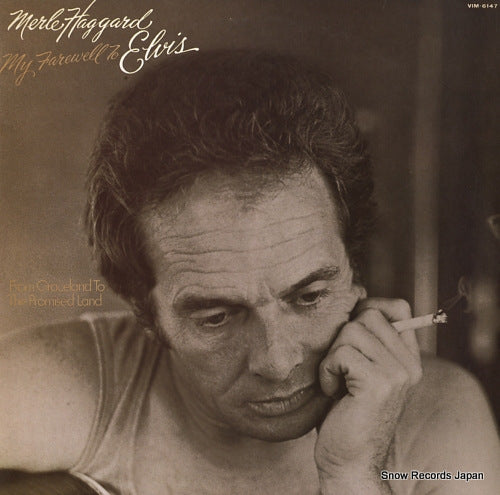 HAGGARD, MERLE my farewell to elvis VIM-6147