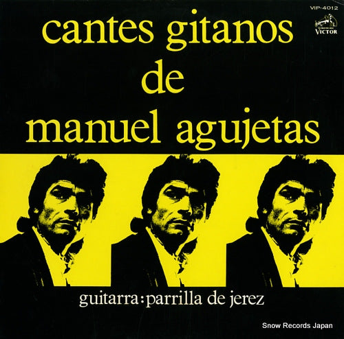 AGUJETAS, MANUEL, AND PARRILLA DE JEREZ cantes gitanos de manuel agujetas VIP-4012