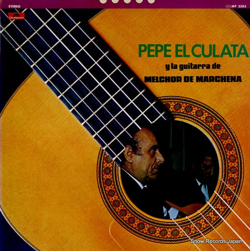 CULATA, PETE EL / MELCHOR DE MARCHENA pepe el culata y la guitarra de melchor de marchena MP2383