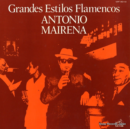 MAIRENA, ANTONIO grandes estilos flamencos VIP-4010