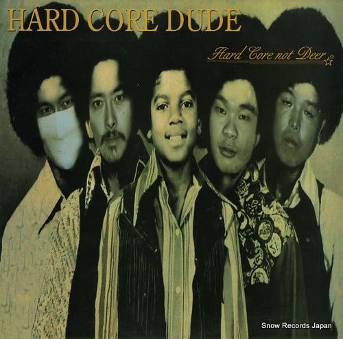 HARD CORE DUDE hard core not deer CH-16