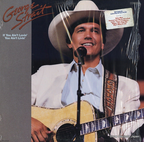 STRAIT, GEORGE if you ain't lovin' (you ain't livin') MCA-42114