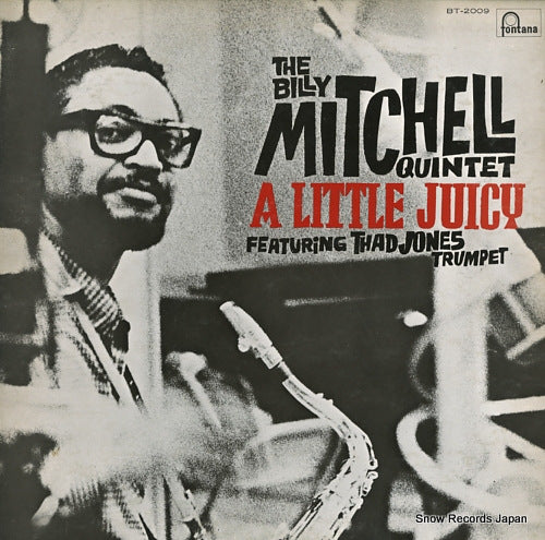 BILLY MITCHELL QUINTET, THE / THAD JONES a little juicy BT-2009