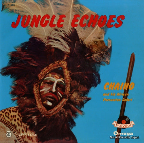 CHAINO AND IS AFRICAN PERCUSSION SAFARI junble echoes LPP-1066
