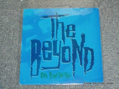 BEYOND, THE one step too far 12EM191