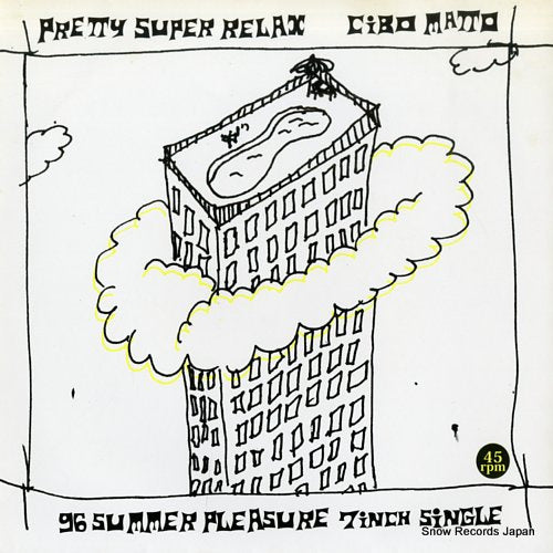 CIBO MATTO pretty super relax JPREP-6 / BNCM-7
