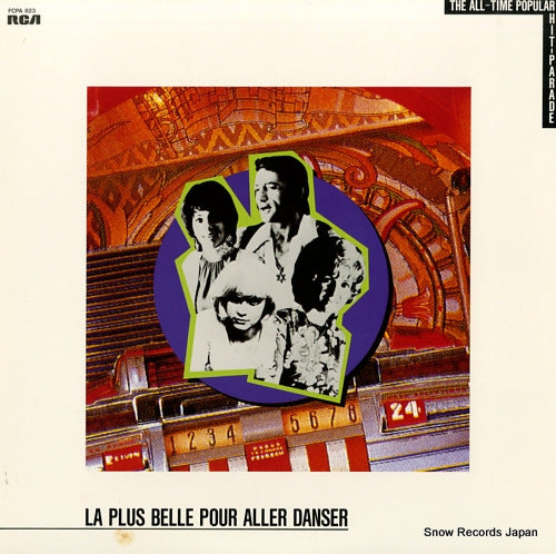 V/A la plus belle pour aller danser / the all-time popular hit-parade FCPA823