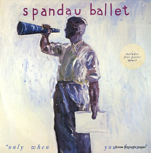 SPANDAU BALLET only when you leave SPANX3