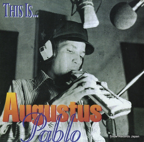 PABLO, AUGUSTUS this is augustus pablo ARMLP2001
