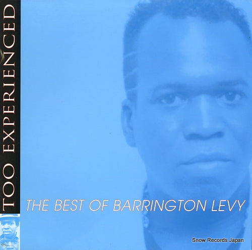 LEVY, BARRINGTON too experienced / the best of barrington levy VPRL1522