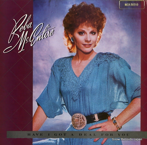 MCENTIRE, REBA have i got a deal for you MCA-39319