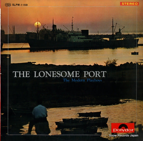 MODERN PLAYBOYS, THE the lonesome port SLPM-1168
