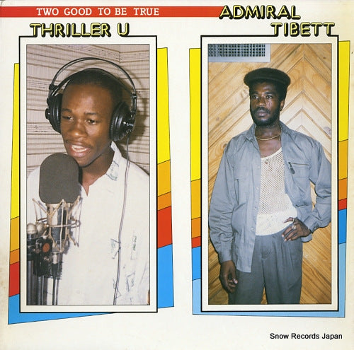 THRILLER U / ADMIRAL TIBETT two good to be true VPRL1062