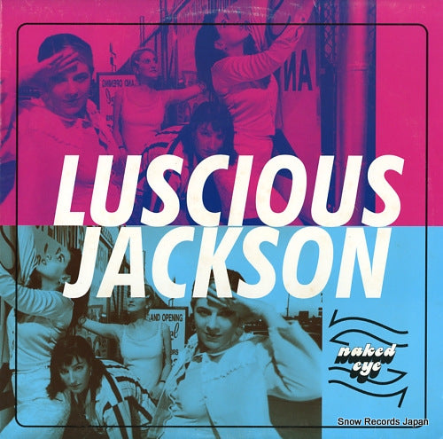 LUSCIOUS JACKSON naked eye GR036