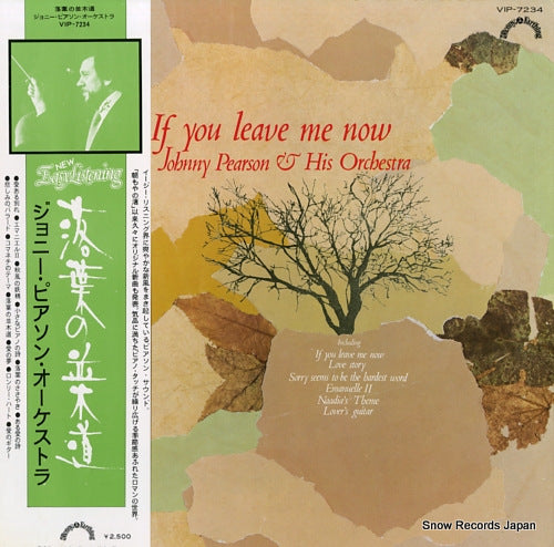 PEARSON, JOHNNY if you leave me now VIP-7234