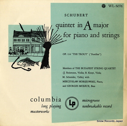 MEMBERS OF THE BUDAPEST STRING QUARTET schubert; quintet in a major for piano and strings, op.114 "the trout"("forellen") WL-5076