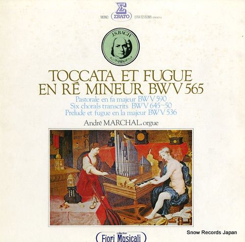 MARCHAL, ANDRE bach; toccata et fugue en re mineur bwv565 ERA-1016(M)