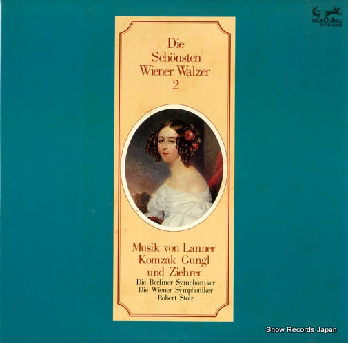 STOLZ, ROBERT die schonsten wiener walzer 2 / musik von lanner komzak gungl und ziehrer K17C-9308