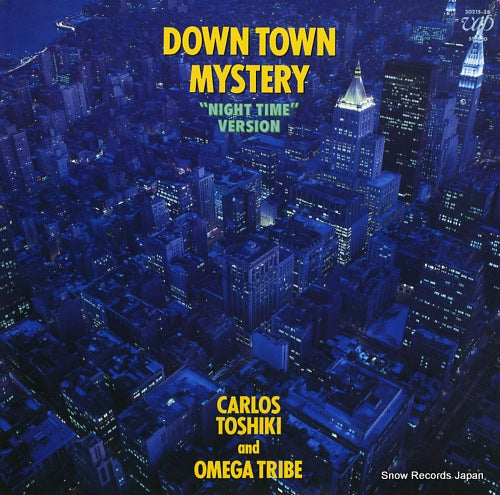 CARLOS TOSHIKI AND OMEGA TRIBE down town mystery ("night time" version) 30215-28