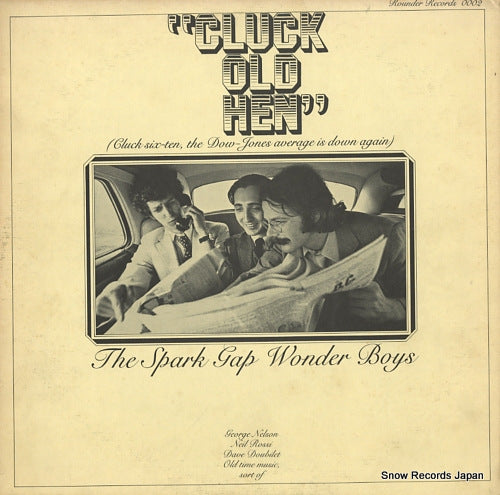 SPARK GAP WONDER BOYS cluck old hen ROUNDER0002